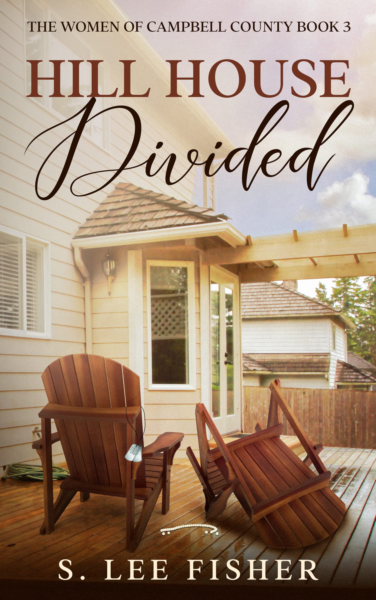 Hill House Divided (The Women of Campbell County #3)