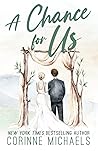 A Chance for Us by Corinne Michaels