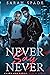 Never Say Never (Claws and Fangs, #1-3)