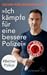 »Ich kämpfe für eine bessere Polizei« – #Better Police