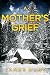 A Mother's Grief Boxset by James Hunt A Mother's Grief Boxset by James Hunt