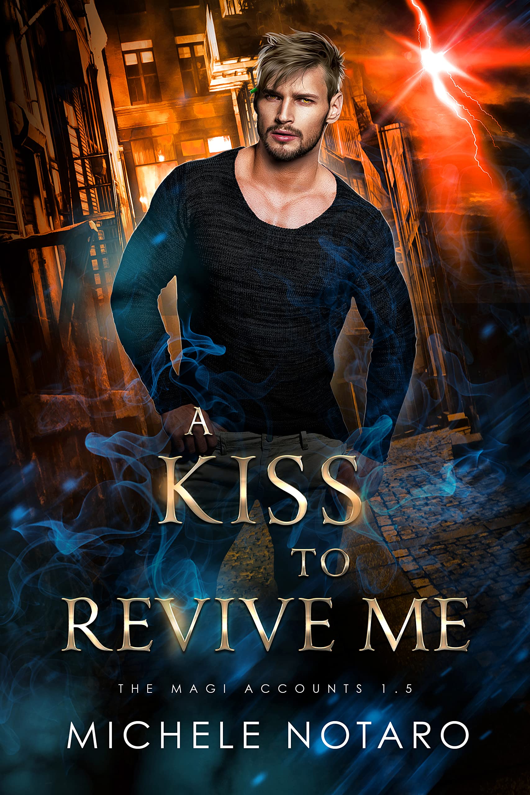 A Kiss to Revive Me (The Magi Accounts #1.5)