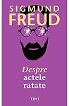 Despre actele ratate