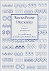 Bucks Point Prickings: Luton Museum Lace Dealer's Pattern Book Bucks Point Prickings: Luton Museum Lace Dealer's Pattern Book