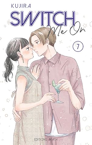 Switch Me On, Tome 7