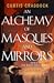 An Alchemy of Masques and Mirrors (The Risen Kingdoms #1)