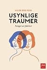 Usynlige traumer ...