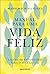 Manual para uma Vida Feliz