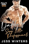 Daddy’s Sexy Little Professional
