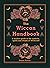 The Wiccan Handbook: A Mode...