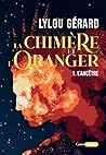 La Chimère et l'oranger - Tome 1 L'ancêtre (T1)