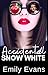 Accidental Snow White