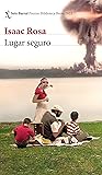 Lugar seguro by Isaac Rosa