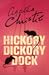 Hickory Dickory Dock by Agatha Christie Hickory Dickory Dock by Agatha Christie