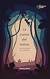 La cueva del mono by Jenny Moix