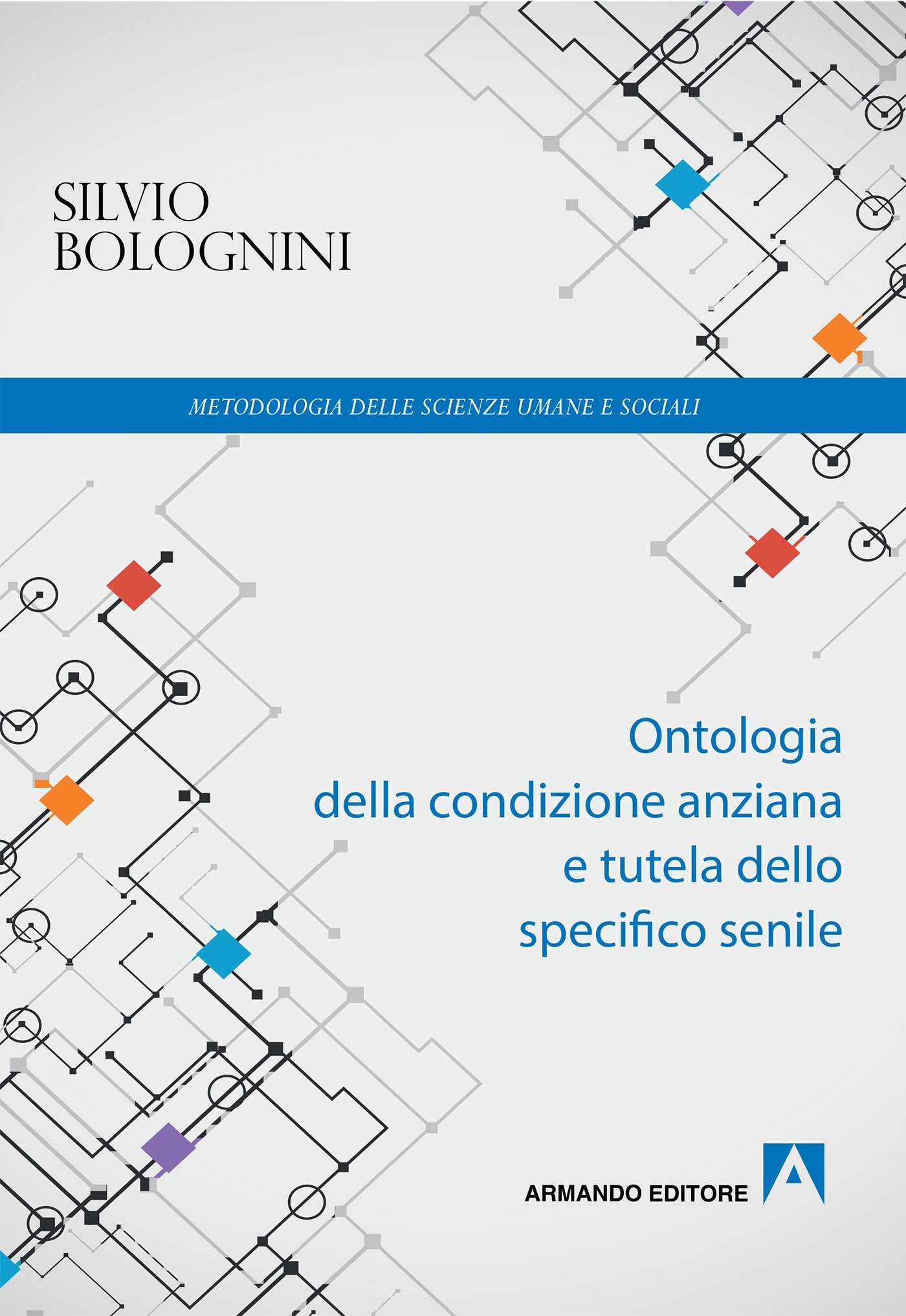 Ontologia della condizione anziana e tutela dello specifico senile