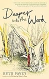 Deeper into the Wood