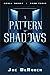 A Pattern of Shadows: Small Things book 3