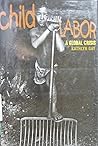 Child Labor: A Global Crisis Child Labor: A Global Crisis