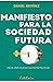 Manifiesto para la sociedad...