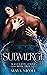 Submerge (Salinity Cove, #2)