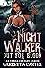 Out for blood (Night Walker...