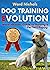 Dog Training Evolution: War...
