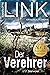 Der Verehrer by Charlotte Link