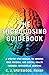 The Microdosing Guidebook: A Step-by-Step Manual to Improve Your Physical and Mental Health through Psychedelic Medicine (Guides to Psychedelics & More)