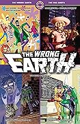 The Wrong Earth: The One-Shots