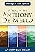 A Year with Anthony De Mell...