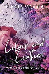 Lilacs and Leather (Pack Saint Clair, #1)