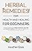 Herbal Remedies for Health and Healing For Beginners by Heather Dale