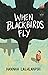 When Blackbirds Fly by Hannah Lalhlanpuii