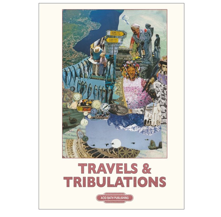 Travels & Tribulations