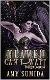 Heaven Can't Wait