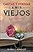 Cartas y Poesías a mis viejos (Spanish Edition)