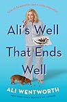 Ali's Well That Ends Well: Tales of Desperation and a Little Inspiration – A New York Times Bestseller of Hilarious, Relatable Pandemic Comedy Ali's Well That Ends Well: Tales of Desperation and a Little Inspiration – A New York Times Bestseller of Hilarious, Relatable Pandemic Comedy