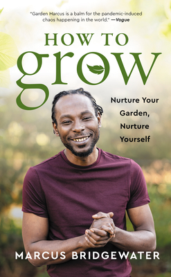 How to Grow: A Transformative Journey from the Garden to the Soul - Cultivating Physical Fitness, Mental Health, and Spiritual Awareness Through the Wisdom of Plants (Kindle Edition)
