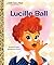 Lucille Ball: A Little Golden Book Biography (Little Golden Book Biographies)
