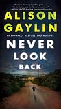 Never Look Back: ...