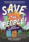 Save the People! by Stacy McAnulty Save the People! by Stacy McAnulty