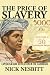 The Price of Slavery: Capitalism and Revolution in the Caribbean (New World Studies)