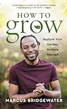 How to Grow by Marcus Bridgewater