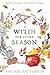 A Witch for Every Season: S...