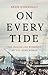 On Every Tide: The Making and Remaking of the Irish World