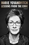 Lessons from the Edge by Marie Yovanovitch