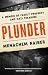 Plunder: A Memoir of Family Property and Nazi Treasure – An Immersive Holocaust Adventure and a Grandson's Quest in Poland