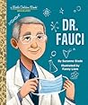 Dr. Fauci: A Little Golden Book Biography Dr. Fauci: A Little Golden Book Biography