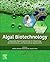 Algal Biotechnology by Ashfaq Ahmed